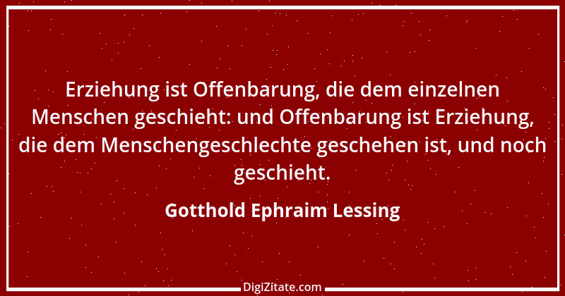 Zitat von Gotthold Ephraim Lessing 196