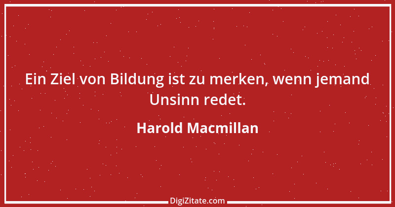 Zitat von Harold Macmillan 4