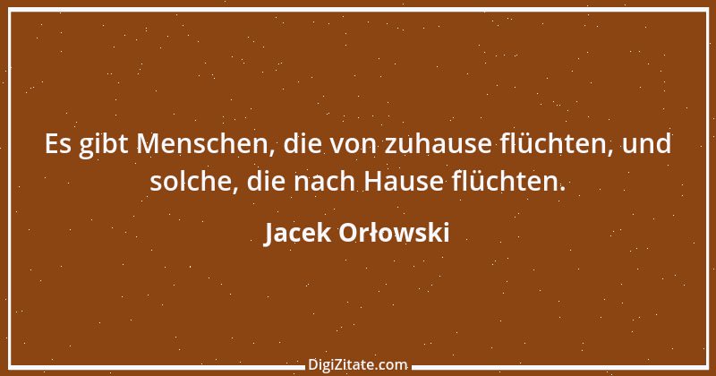 Zitat von Jacek Orłowski 9