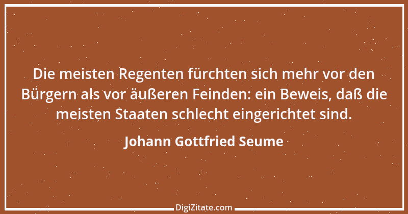 Zitat von Johann Gottfried Seume 207