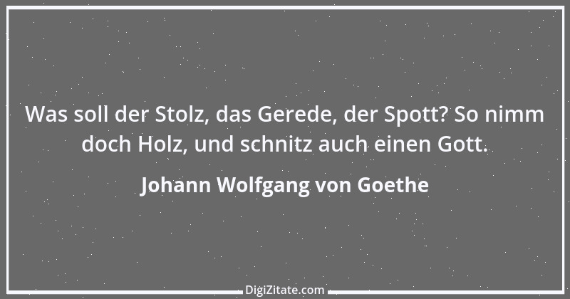 Zitat von Johann Wolfgang von Goethe 2274