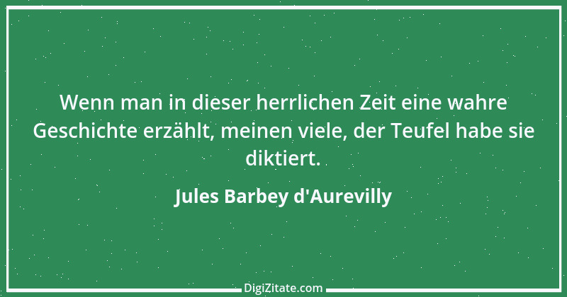 Zitat von Jules Barbey d'Aurevilly 13