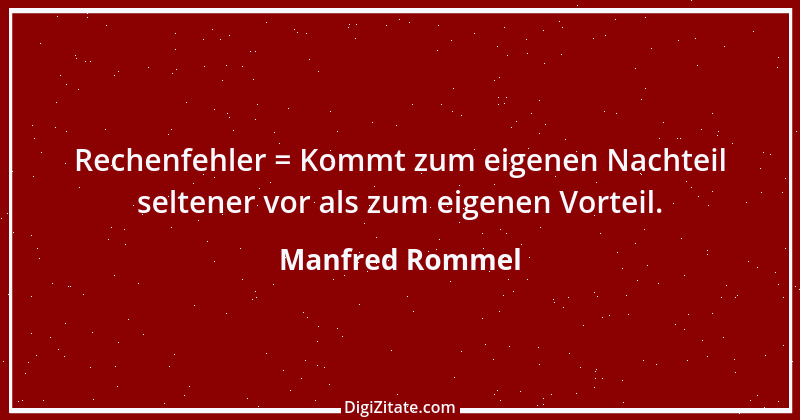 Zitat von Manfred Rommel 114