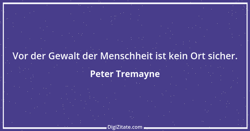 Zitat von Peter Tremayne 95