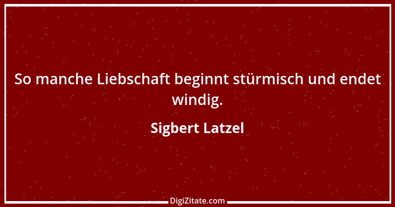 Zitat von Sigbert Latzel 183