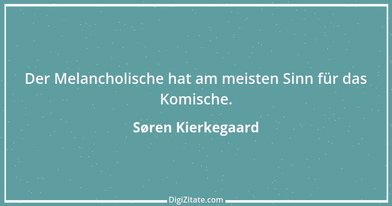 Zitat von Søren Kierkegaard 17