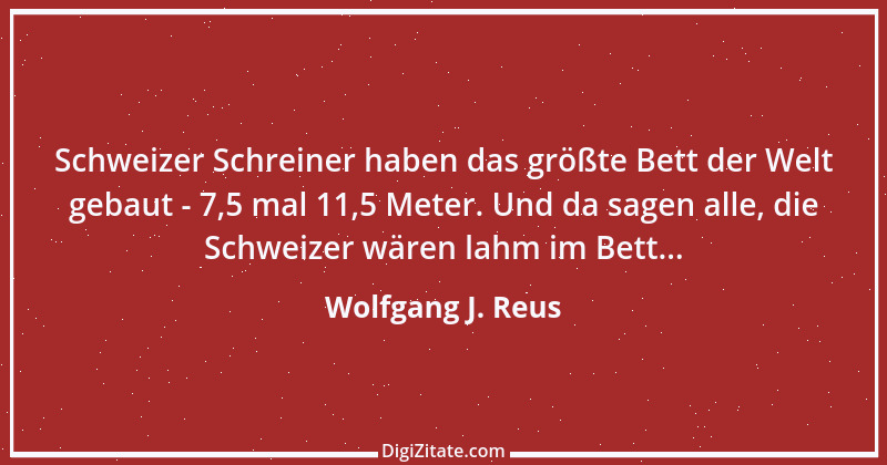 Zitat von Wolfgang J. Reus 114