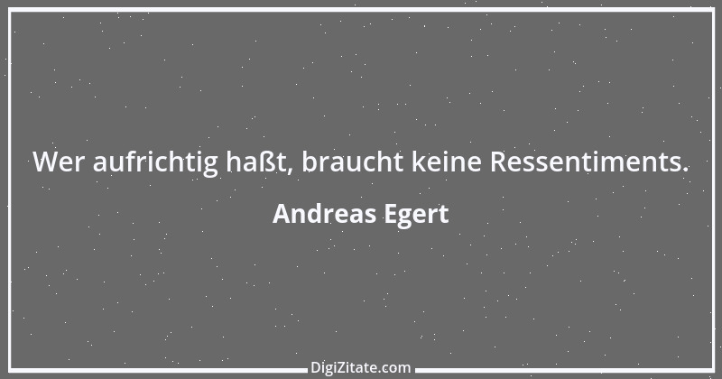 Zitat von Andreas Egert 176