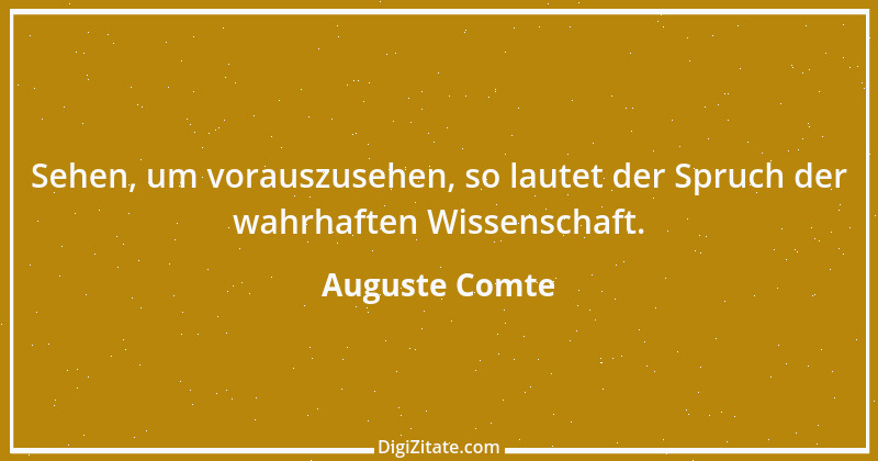 Zitat von Auguste Comte 5