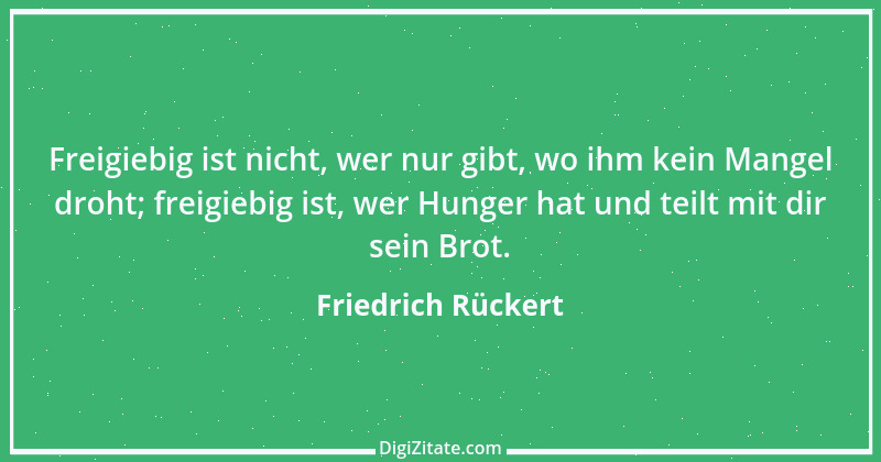 Zitat von Friedrich Rückert 244