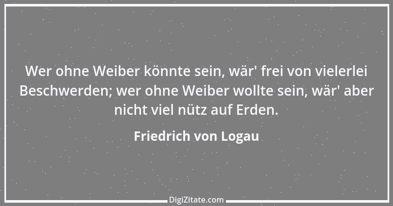 Zitat von Friedrich von Logau 30