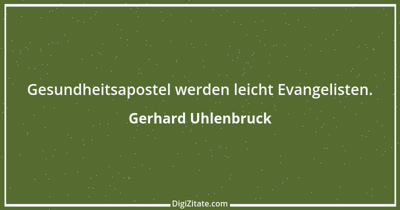 Zitat von Gerhard Uhlenbruck 95