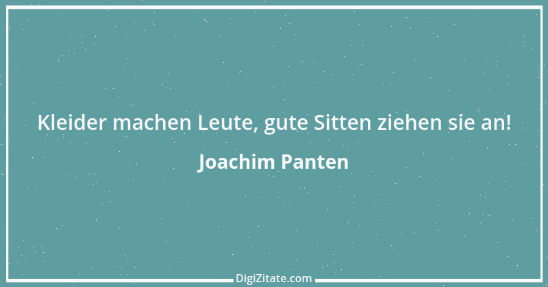 Zitat von Joachim Panten 102