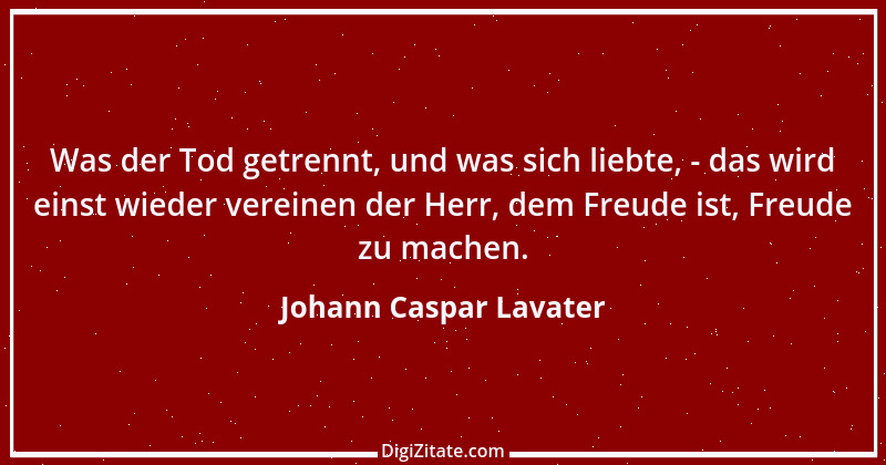 Zitat von Johann Caspar Lavater 245