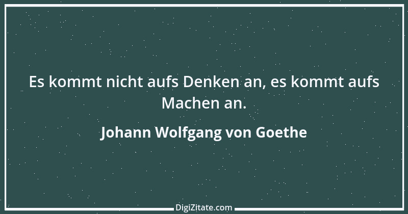 Zitat von Johann Wolfgang von Goethe 275