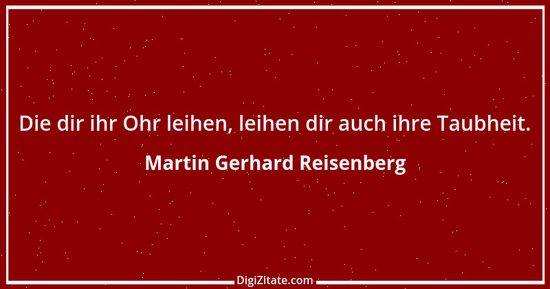 Zitat von Martin Gerhard Reisenberg 590