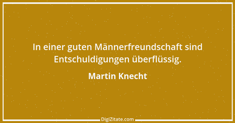 Zitat von Martin Knecht 19