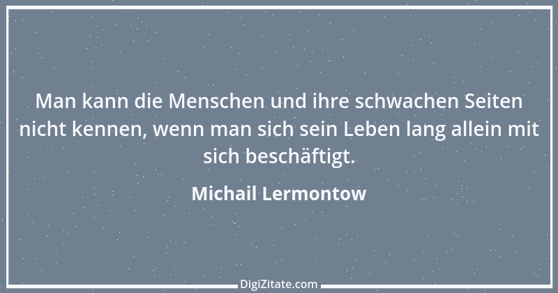 Zitat von Michail Lermontow 22