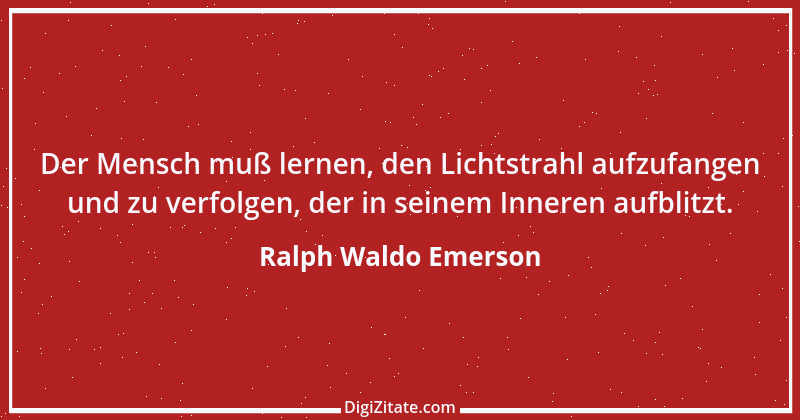 Zitat von Ralph Waldo Emerson 320