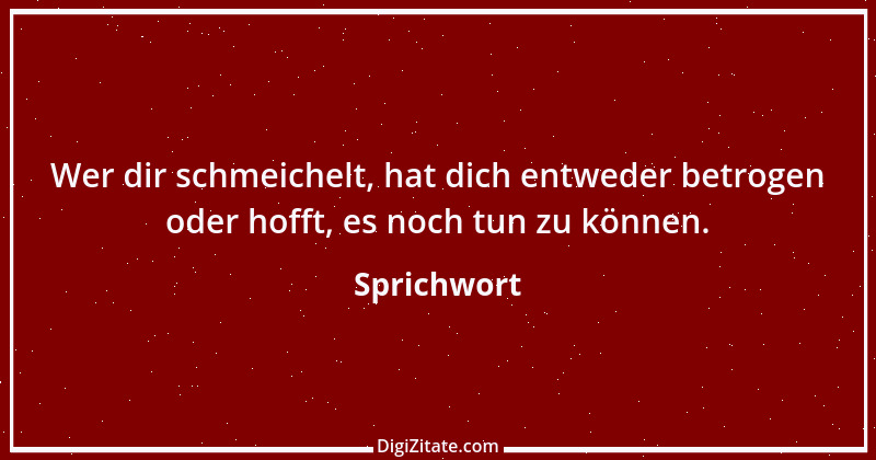 Zitat von Sprichwort 7267