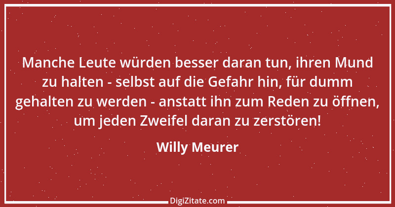 Zitat von Willy Meurer 576