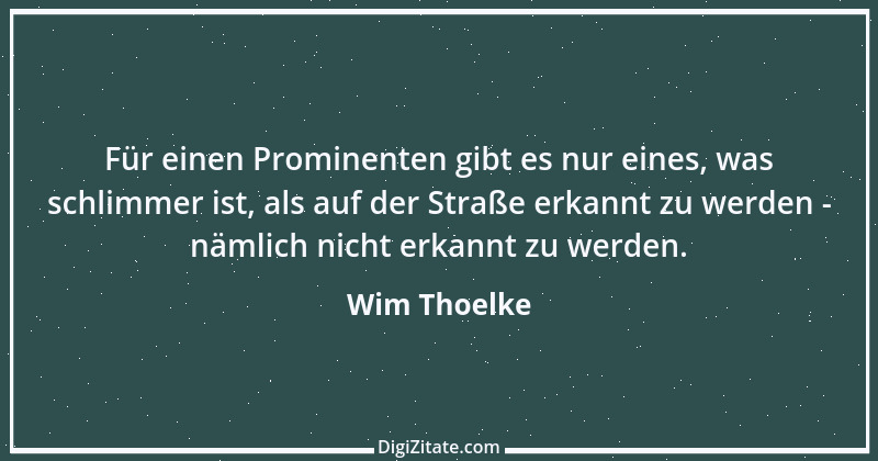 Zitat von Wim Thoelke 6