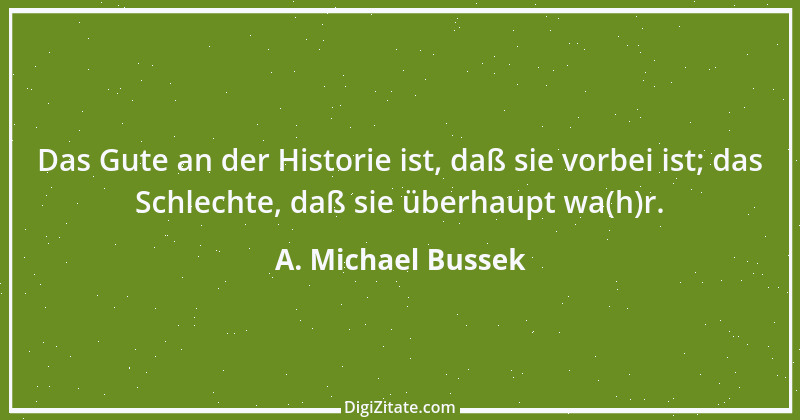 Zitat von A. Michael Bussek 52