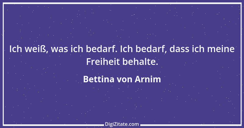 Zitat von Bettina von Arnim 36