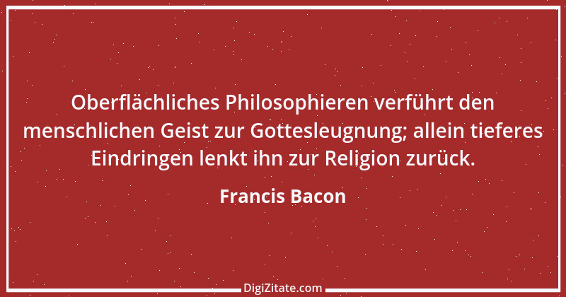 Zitat von Francis Bacon 35