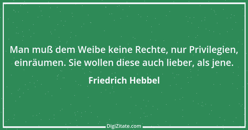 Zitat von Friedrich Hebbel 136