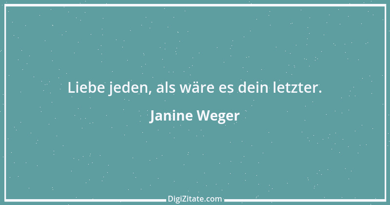 Zitat von Janine Weger 65