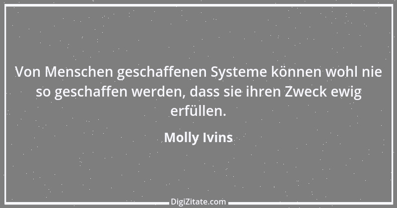 Zitat von Molly Ivins 2