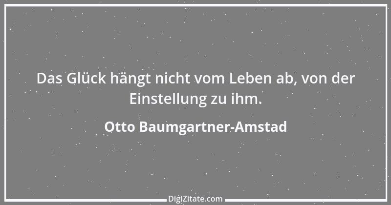 Zitat von Otto Baumgartner-Amstad 66