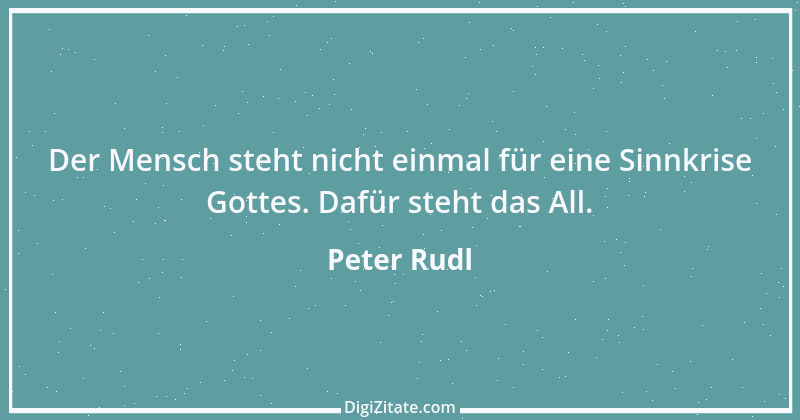 Zitat von Peter Rudl 55