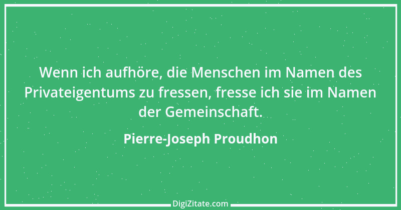 Zitat von Pierre-Joseph Proudhon 37