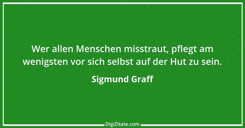 Zitat von Sigmund Graff 87