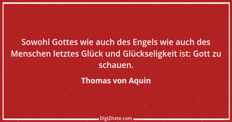 Zitat von Thomas von Aquin 86