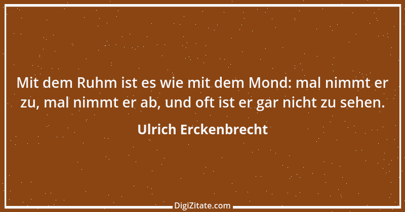 Zitat von Ulrich Erckenbrecht 284