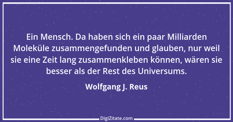 Zitat von Wolfgang J. Reus 621