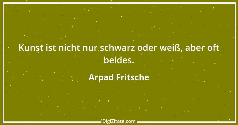 Zitat von Arpad Fritsche 2