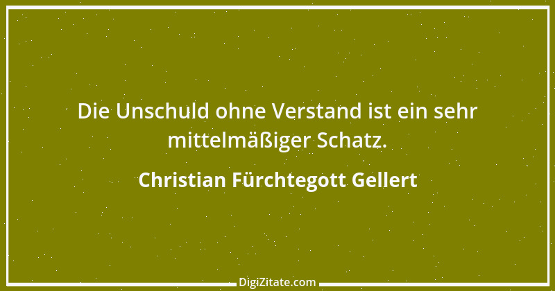 Zitat von Christian Fürchtegott Gellert 44