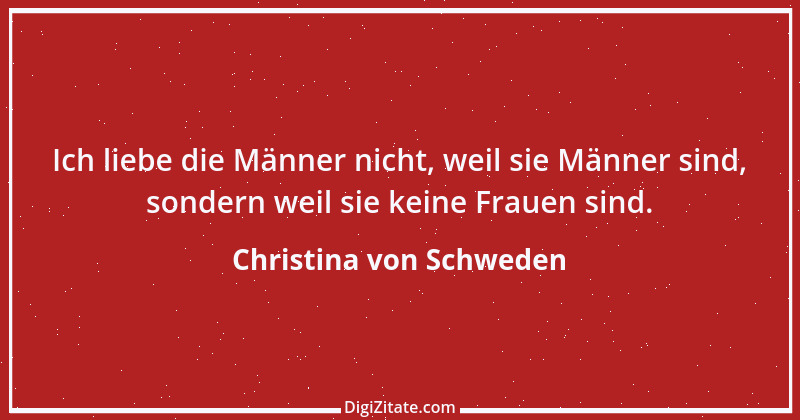 Zitat von Christina von Schweden 8