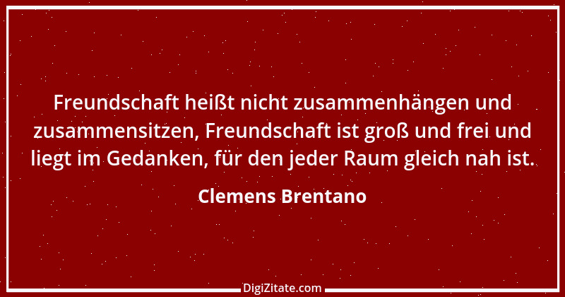 Zitat von Clemens Brentano 41