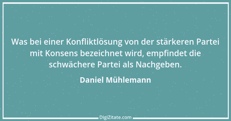 Zitat von Daniel Mühlemann 165