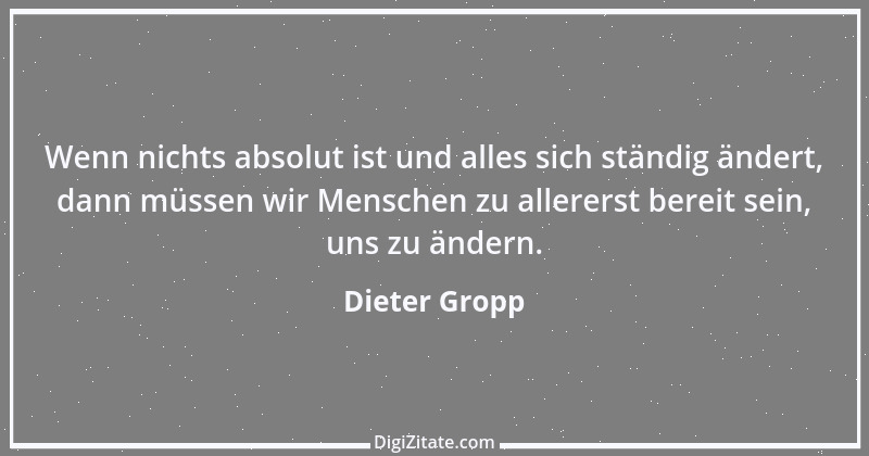 Zitat von Dieter Gropp 21