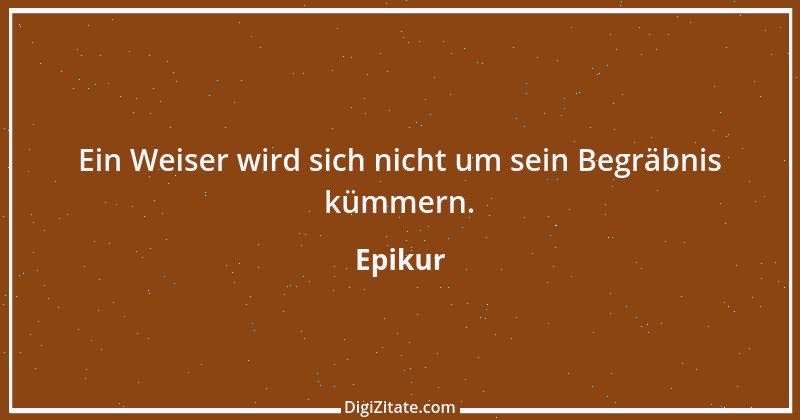 Zitat von Epikur 223