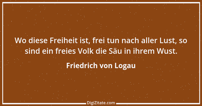 Zitat von Friedrich von Logau 31