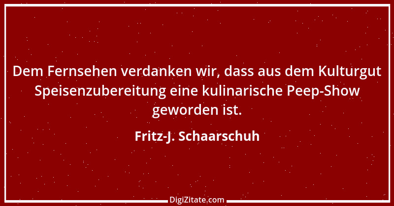 Zitat von Fritz-J. Schaarschuh 10