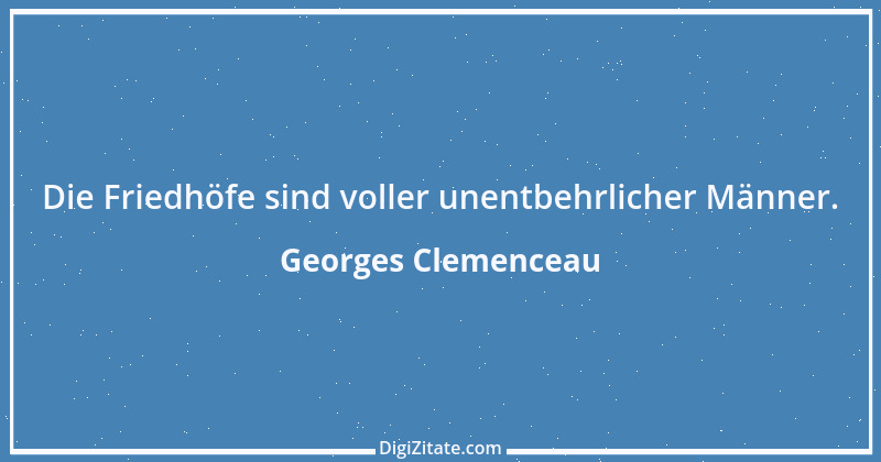 Zitat von Georges Clemenceau 8