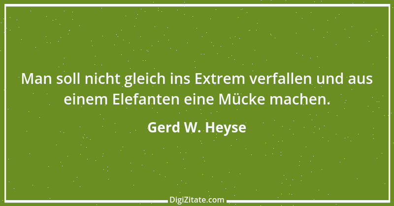 Zitat von Gerd W. Heyse 384